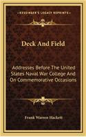 Deck and Field: Addresses Before the United States Naval War College and on Commemorative Occasions