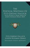 The Poetical Writings Of Fitz-Greene Halleck