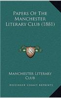 Papers of the Manchester Literary Club (1881)