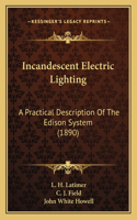 Incandescent Electric Lighting