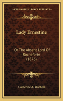 Lady Ernestine