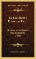De Expeditione Russorum, Part 1