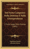 Del Furto Campestre Nella Dottrina E Nella Giurisprudenza