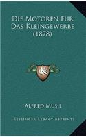 Die Motoren Fur Das Kleingewerbe (1878)