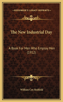 The New Industrial Day