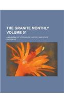 The Granite Monthly; A Magazine of Literature, History and State Progress Volume 51