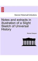 Notes and Extracts in Illustration of a Slight Sketch of Universal History