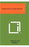 Ambulance Anecdotes: (English)