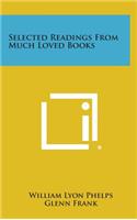 Selected Readings from Much Loved Books