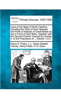 Laws of the State of North Carolina, Including the Titles of Such Statutes and Parts of Statutes of Great Britain as are in Force in Said State