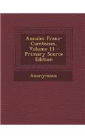 Annales Franc-Comtoises, Volume 11 - Primary Source Edition