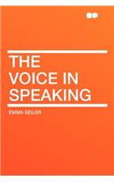 The Voice in Speaking