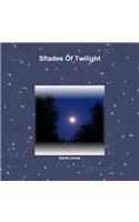 Shades Of Twilight: (English)