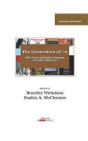 The Generation of '72: Latin America's Forced Global Citizens