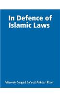 In Defence of Islamic Laws