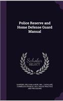 Police Reserve and Home Defense Guard Manual