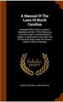 Manual Of The Laws Of North Carolina
