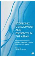 Economic Development and Prospects in the ASEAN