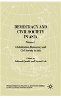 Democracy and Civil Society in Asia: Volume 1