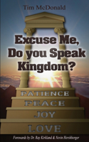 Excuse Me, Do You Speak Kingdom?