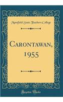 Carontawan, 1955 (Classic Reprint)