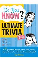 Do You Know Ultimate Trivia Book?: (Do You Know?)