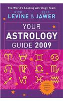 Your Astrology Guide 2009: Discover Your Future with the World's Most Accurate Astrology Team: 2009