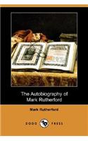 The Autobiography of Mark Rutherford (Dodo Press)