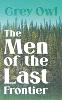 Men of the Last Frontier