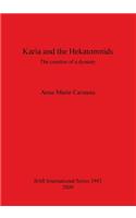Karia and the Hekatomnids