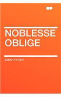 Noblesse Oblige