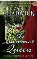 The Summer Queen: A Novel of Eleanor of Aquitaine
