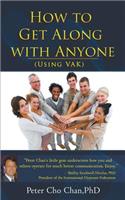 How to Get Along with Anyone