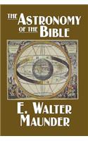 The Astronomy of the Bible