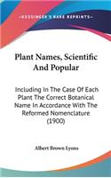 Plant Names, Scientific And Popular