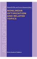 Nonlinear Optimization and Related Topics
