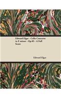 Edward Elgar - Cello Concerto in E minor - Op.85 - A Full Score