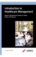 Introduction to Healthcare Management Laureate Custom Edition