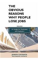 The Obvious Reasons Why People Lose Jobs: An Insight for Employees and Employers