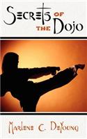 Secrets of the Dojo: (English)