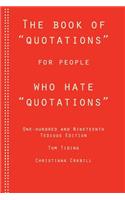 Book of Quotations for People Who Hate Quotations