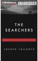 Searchers: A Quest for Faith in the Valley of Doubt