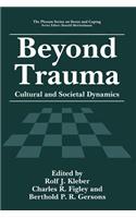 Beyond Trauma