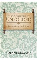 The Scriptures Unfolded: A Journey into the Scriptures(English)