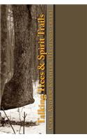 Talking Trees & Spirit Trails