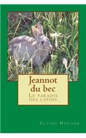 Jeannot du bec: Le paradis des lapins(1 Les Contes de l'Avre)