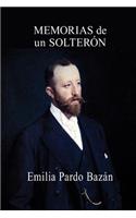 Memorias de un solterón: (Spanish)