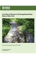 Low Flow of Streams in the Susquehanna River Basin of New York