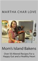 Mom's Island Bakens