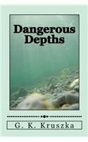 Dangerous Depths: (English)